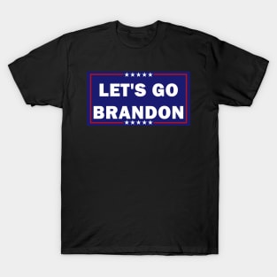 Lets Go Brandon its President Joe Biden Meme T-Shirt